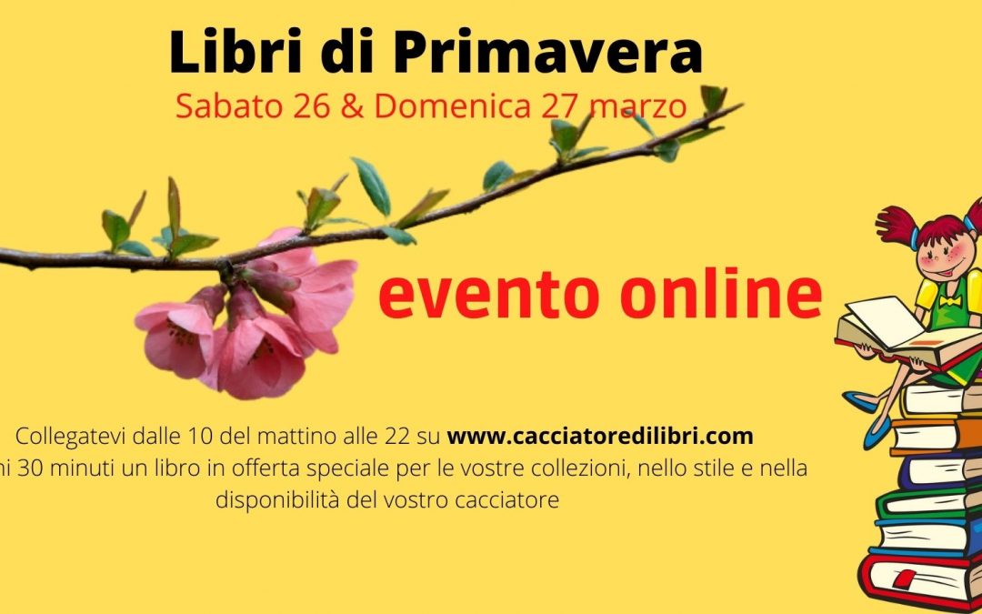 Non prendete impegni per il weekend: c’è “Libri di Primavera”