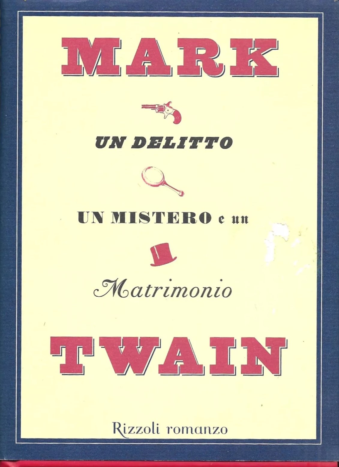 Il caso di “Un omicidio [delitto], un mistero, un matrimonio” di Mark Twain: quando l’autore si prende gioco del lettore